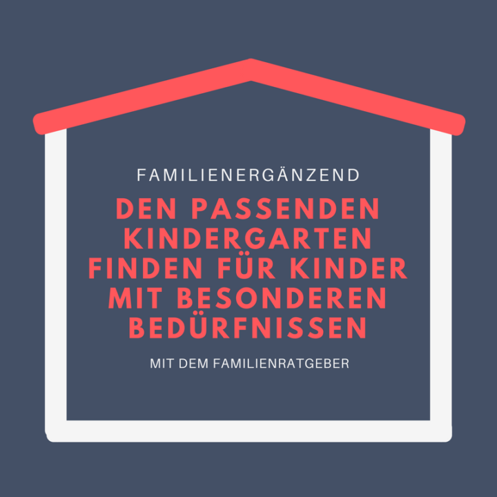 Titel Kindergarten finden für Kinder mit besonderen BEDÜRFNISSEN Frau Piefke schreibt